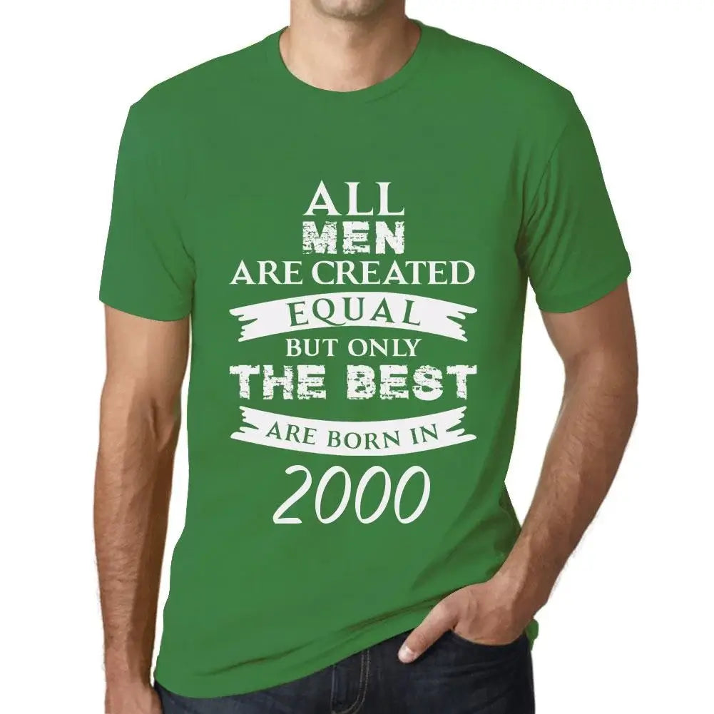 Men's Graphic T-Shirt All Men Are Created Equal but Only the Best Are Born in 2000 24th Birthday Anniversary 24 Year Old Gift 2000 Vintage Eco-Friendly Short Sleeve Novelty Tee