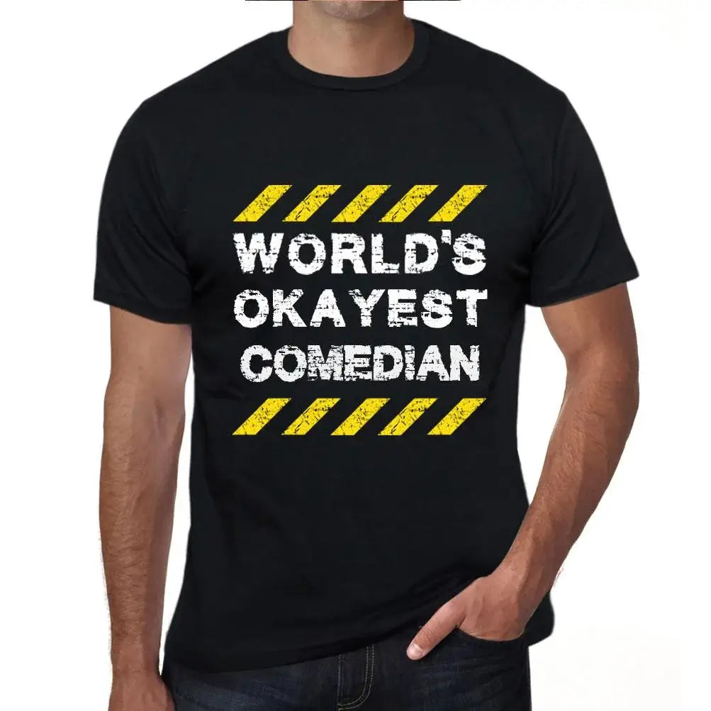 Men's Graphic T-Shirt Worlds Okayest Comedian Eco-Friendly Limited Edition Short Sleeve Tee-Shirt Vintage Birthday Gift Novelty