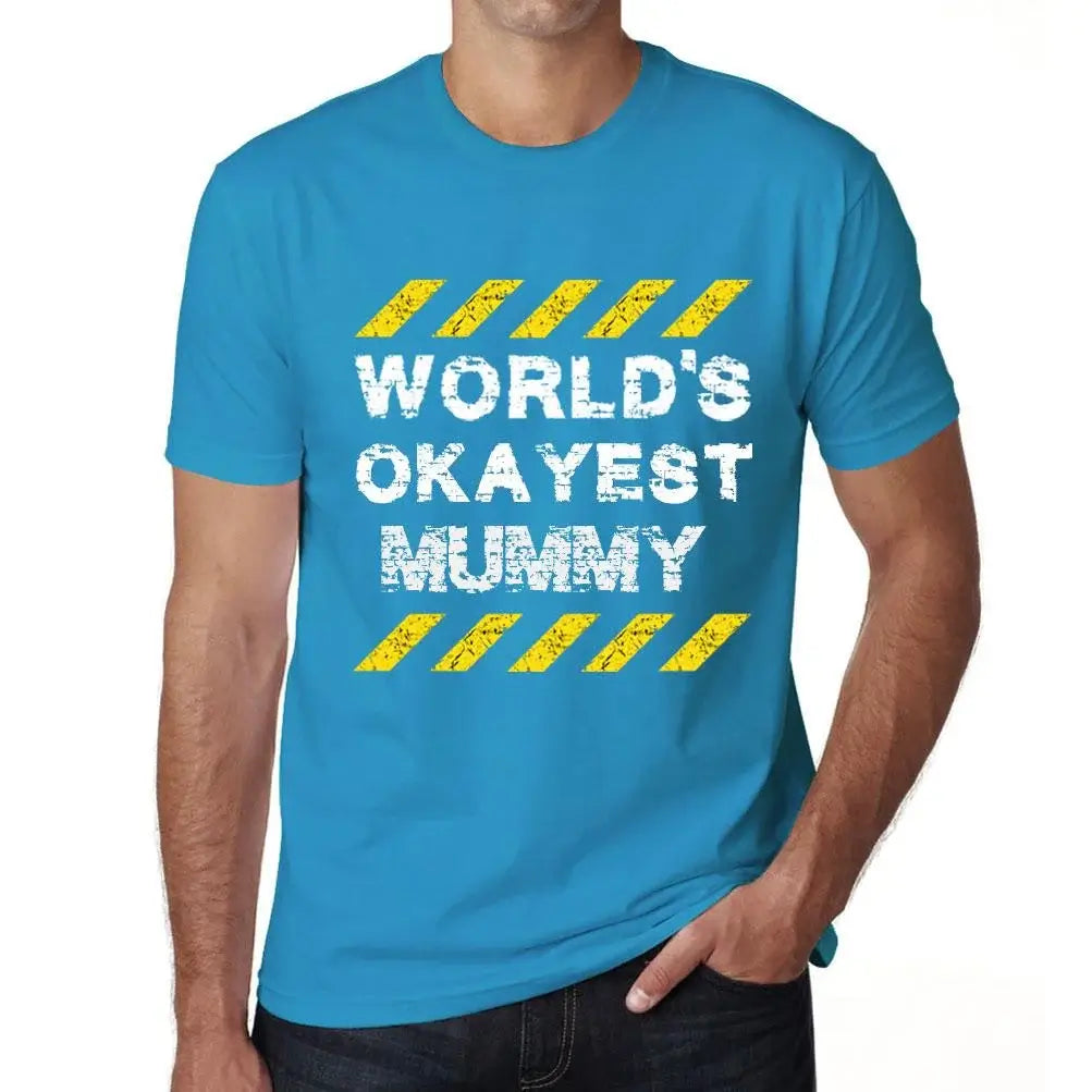 Men's Graphic T-Shirt Worlds Okayest Mummy Eco-Friendly Limited Edition Short Sleeve Tee-Shirt Vintage Birthday Gift Novelty