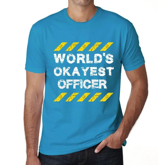 Men's Graphic T-Shirt Worlds Okayest Officer Eco-Friendly Limited Edition Short Sleeve Tee-Shirt Vintage Birthday Gift Novelty