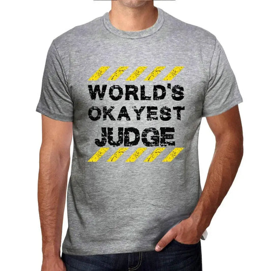 Men's Graphic T-Shirt Worlds Okayest Judge Eco-Friendly Limited Edition Short Sleeve Tee-Shirt Vintage Birthday Gift Novelty