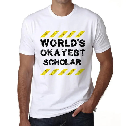 Men's Graphic T-Shirt Worlds Okayest Scholar Eco-Friendly Limited Edition Short Sleeve Tee-Shirt Vintage Birthday Gift Novelty
