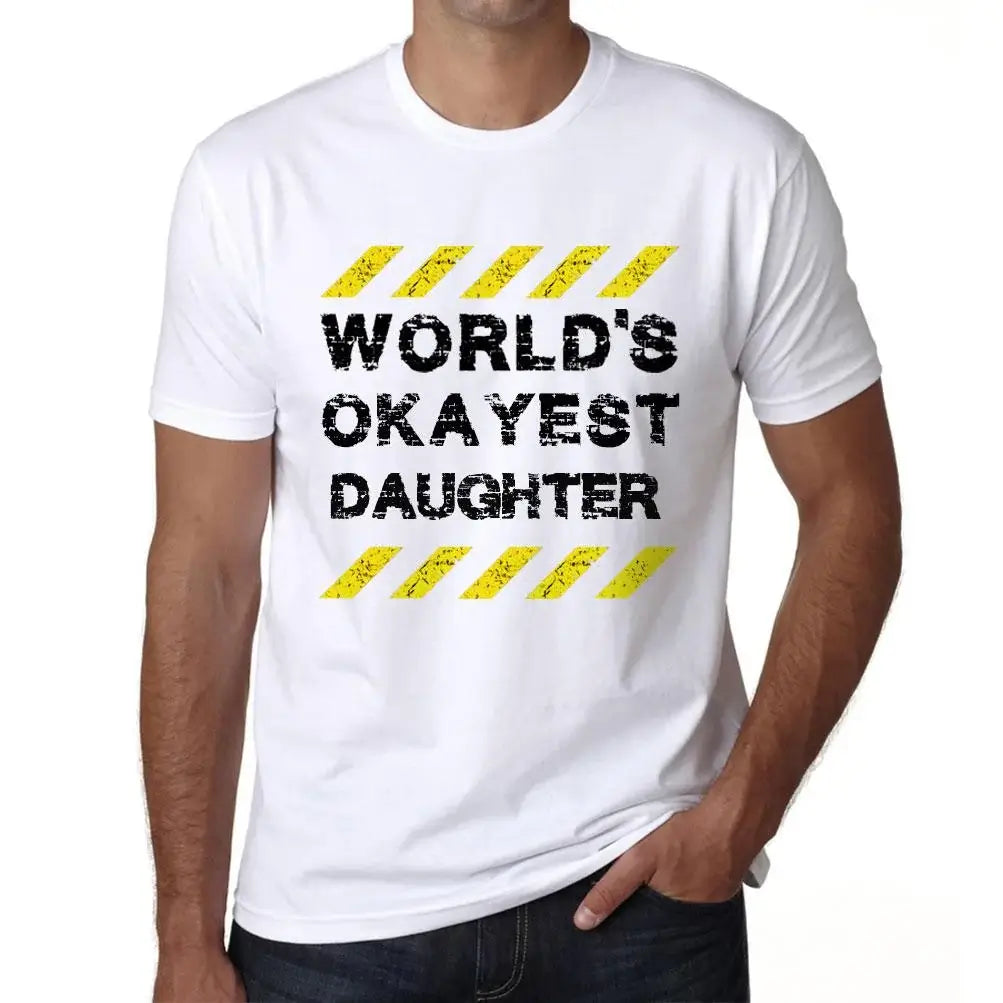 Men's Graphic T-Shirt Worlds Okayest Daughter Eco-Friendly Limited Edition Short Sleeve Tee-Shirt Vintage Birthday Gift Novelty