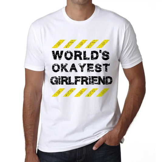 Men's Graphic T-Shirt Worlds Okayest Girlfriend Eco-Friendly Limited Edition Short Sleeve Tee-Shirt Vintage Birthday Gift Novelty