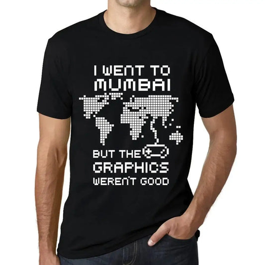 Men's Graphic T-Shirt I Went To Mumbai But The Graphics Weren’t Good Eco-Friendly Limited Edition Short Sleeve Tee-Shirt Vintage Birthday Gift Novelty