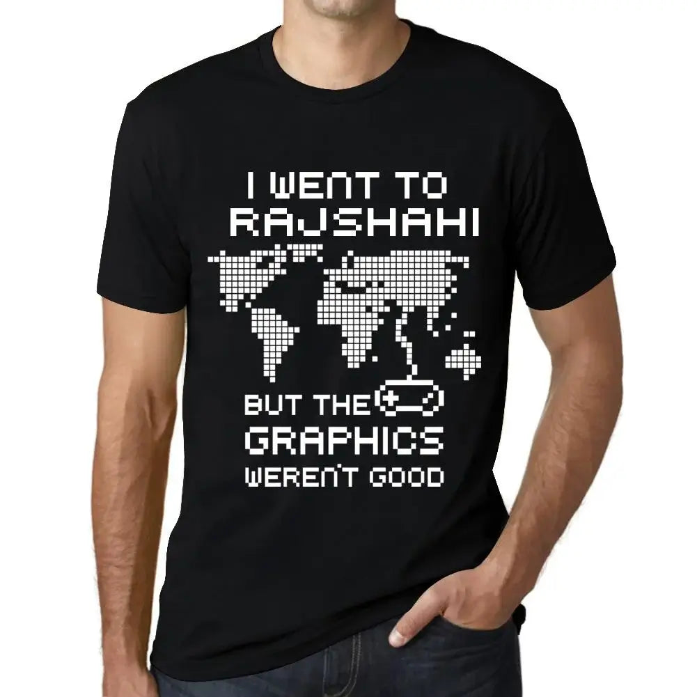 Men's Graphic T-Shirt I Went To Rajshahi But The Graphics Weren’t Good Eco-Friendly Limited Edition Short Sleeve Tee-Shirt Vintage Birthday Gift Novelty