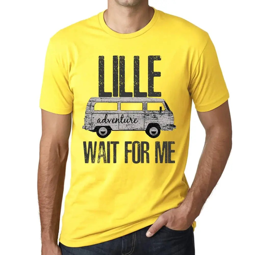 Men's Graphic T-Shirt Adventure Wait For Me In Lille Eco-Friendly Limited Edition Short Sleeve Tee-Shirt Vintage Birthday Gift Novelty
