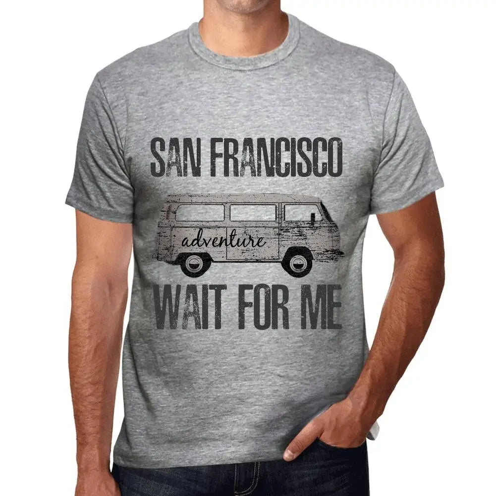 Men's Graphic T-Shirt Adventure Wait For Me In San Francisco Eco-Friendly Limited Edition Short Sleeve Tee-Shirt Vintage Birthday Gift Novelty