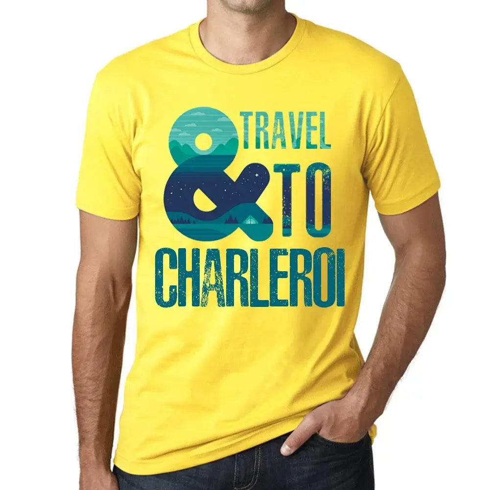 Men's Graphic T-Shirt And Travel To Charleroi Eco-Friendly Limited Edition Short Sleeve Tee-Shirt Vintage Birthday Gift Novelty