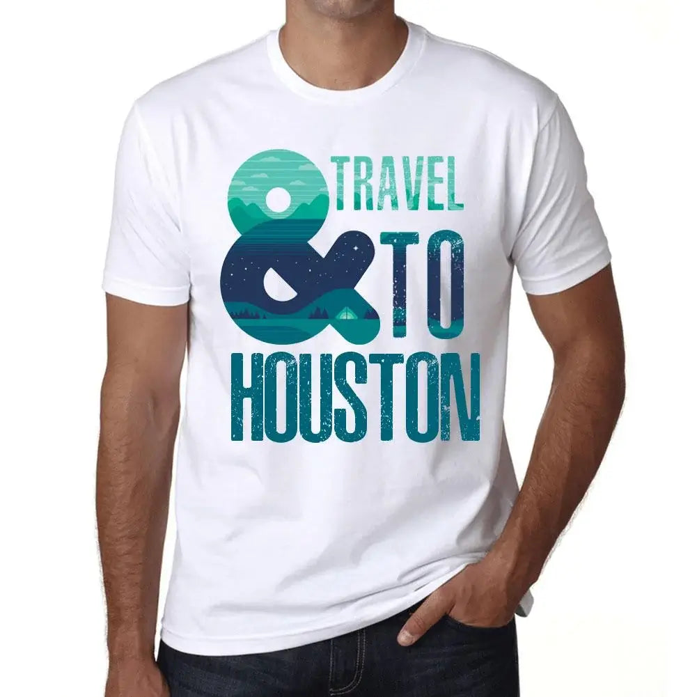 Men's Graphic T-Shirt And Travel To Houston Eco-Friendly Limited Edition Short Sleeve Tee-Shirt Vintage Birthday Gift Novelty