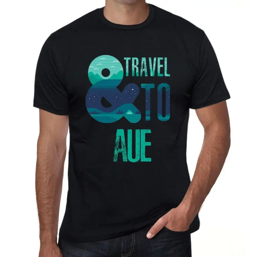 Men's Graphic T-Shirt And Travel To Aue Eco-Friendly Limited Edition Short Sleeve Tee-Shirt Vintage Birthday Gift Novelty