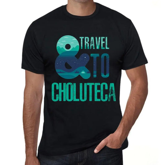 Men's Graphic T-Shirt And Travel To Choluteca Eco-Friendly Limited Edition Short Sleeve Tee-Shirt Vintage Birthday Gift Novelty