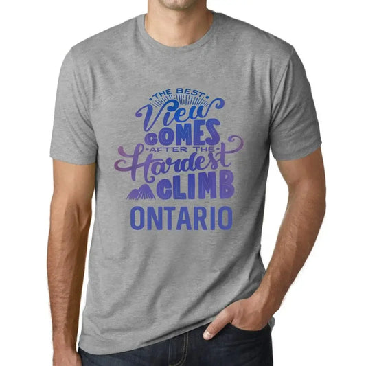Men's Graphic T-Shirt The Best View Comes After Hardest Mountain Climb Ontario Eco-Friendly Limited Edition Short Sleeve Tee-Shirt Vintage Birthday Gift Novelty