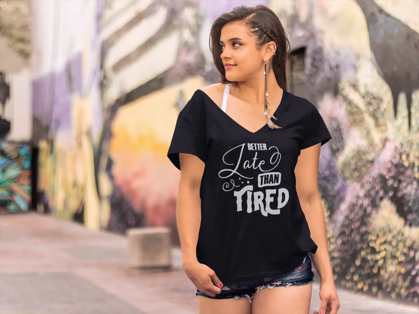 ULTRABASIC Women's T-Shirt Better Late than Tired - Short Sleeve Tee Shirt Tops