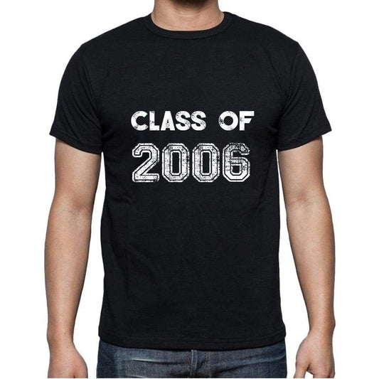 2006 Class Of Black Mens Short Sleeve Round Neck T-Shirt 00103 - Black / S - Casual