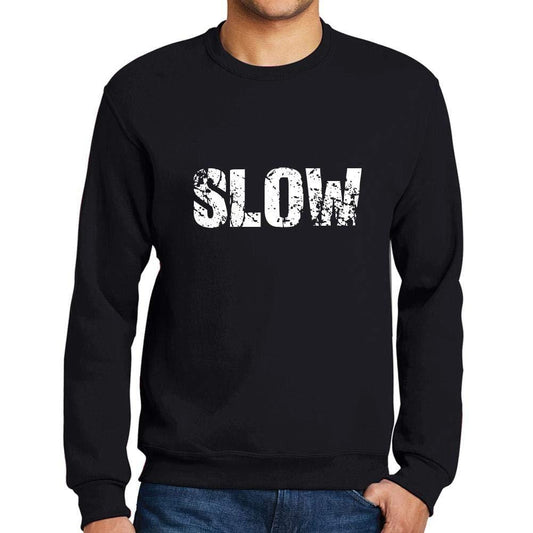 Ultrabasic Homme Imprimé Graphique Sweat-Shirt Popular Words Slow Noir Profond