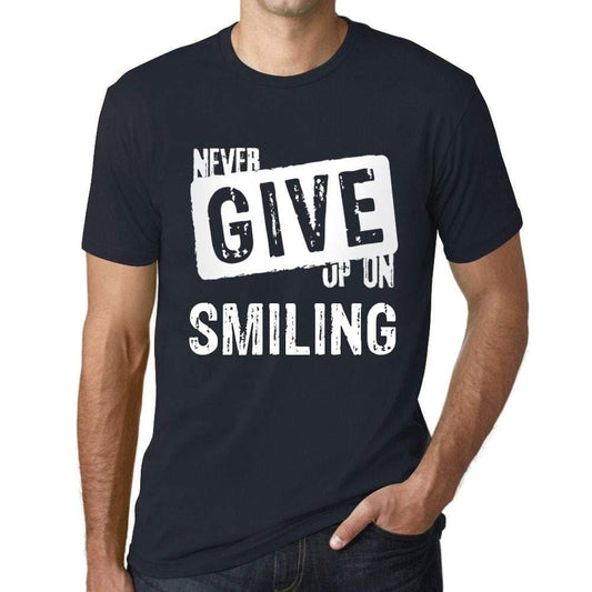 Ultrabasic Homme T-Shirt Graphique Never Give Up on Smiling Marine