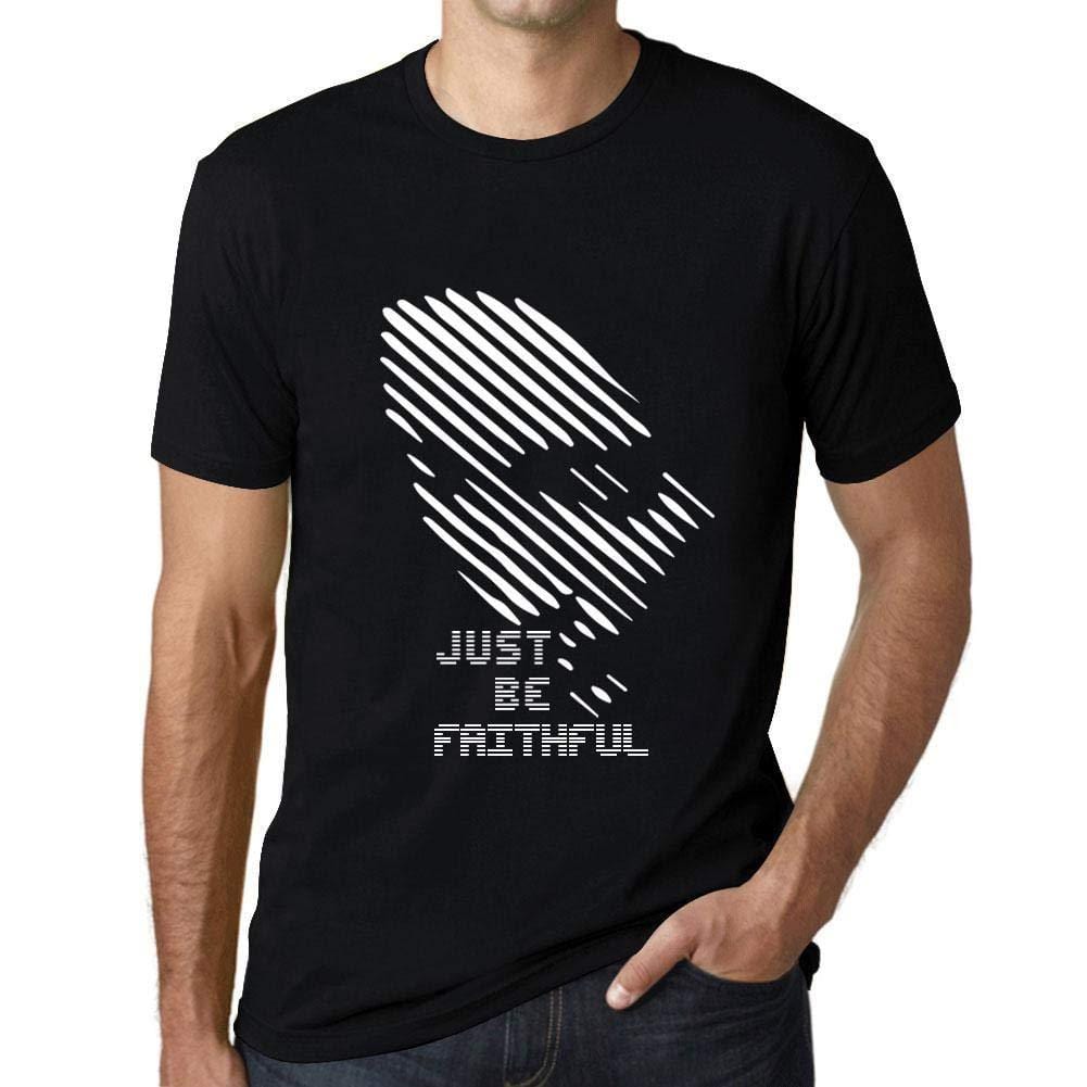 Ultrabasic - Homme T-Shirt Graphique Just be Faithful Noir Profond