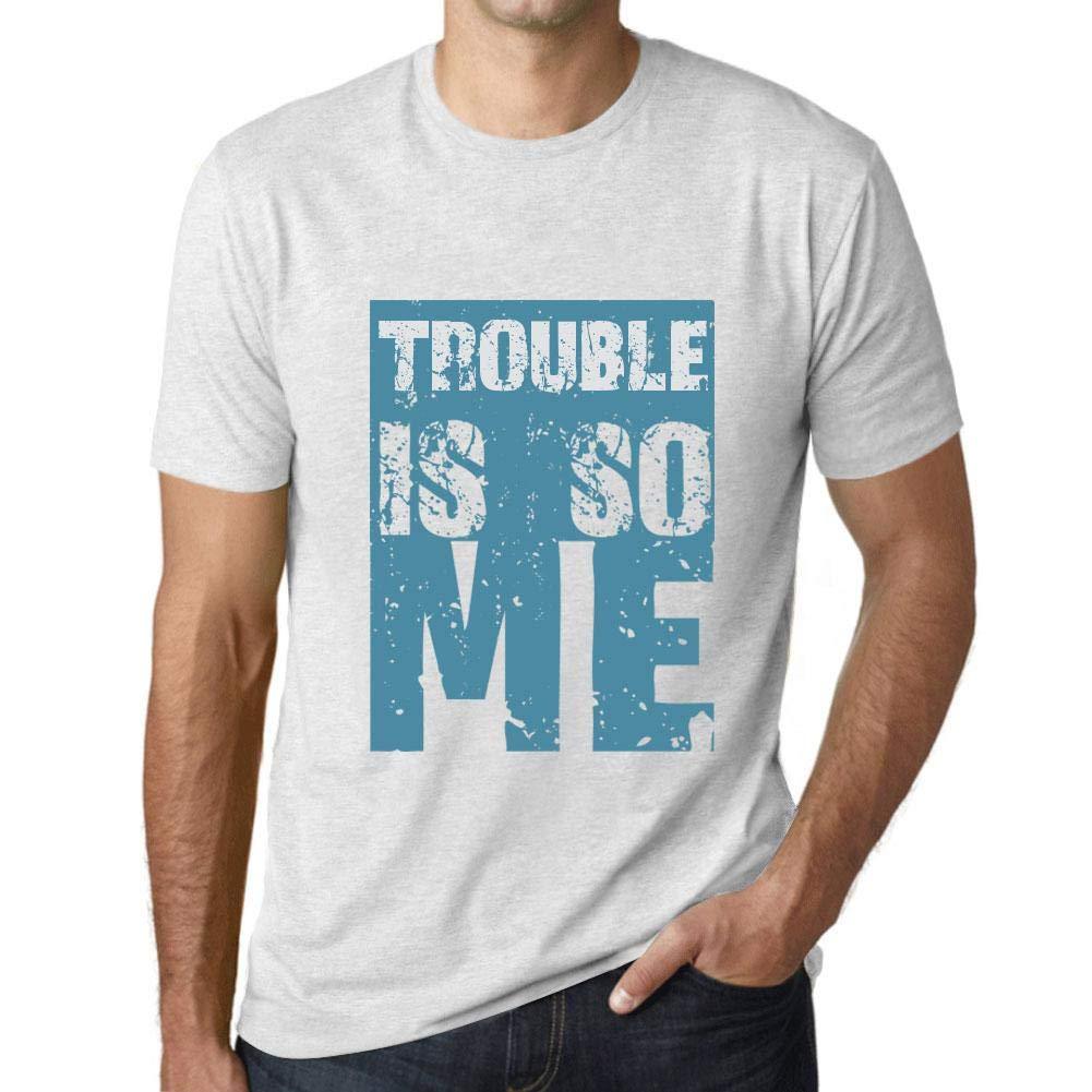 Homme T-Shirt Graphique Trouble is So Me Blanc Chiné