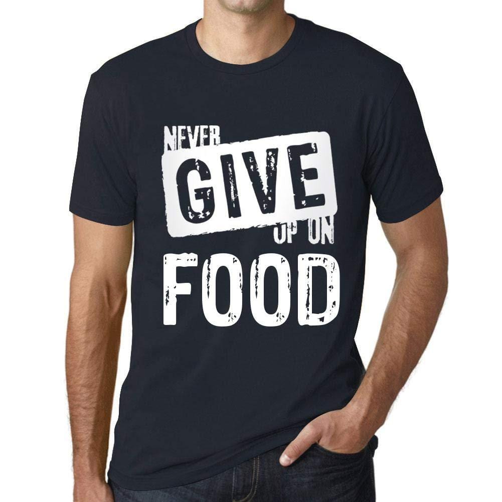 Ultrabasic Homme T-Shirt Graphique Never Give Up on Food Marine