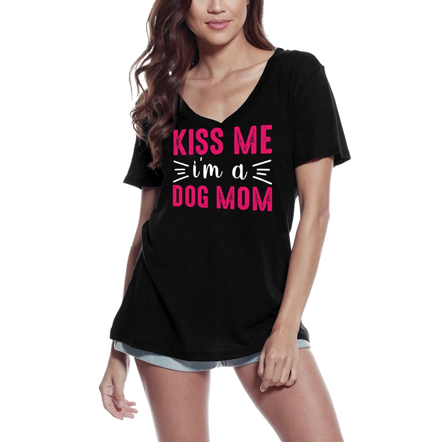 ULTRABASIC Women's T-Shirt Kiss Me I'm a Dog Mom - Short Sleeve Tee Shirt Tops