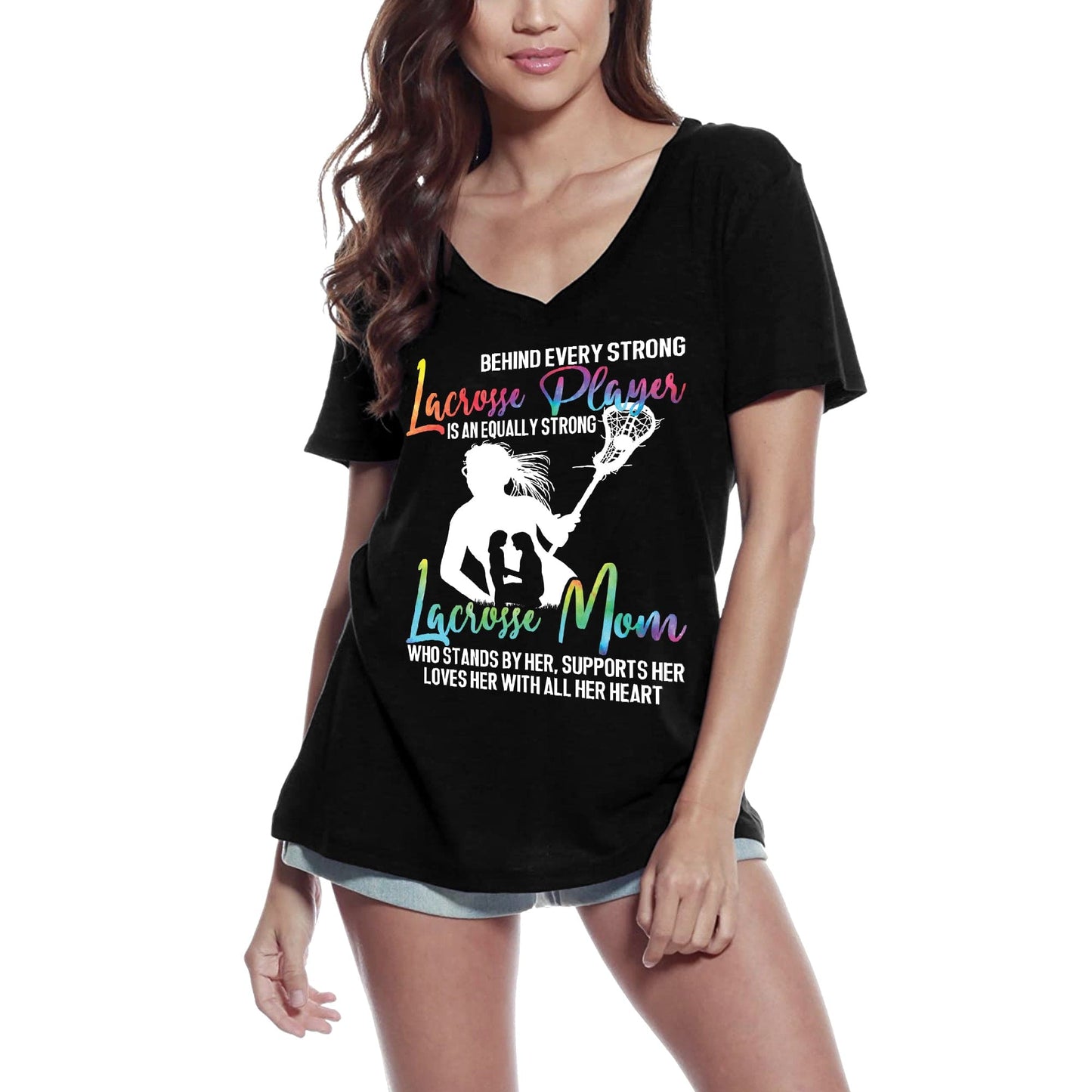 ULTRABASIC Women's T-Shirt Behind Every Strong Lacrosse Player is an Equally Strong Lacrosse Mom