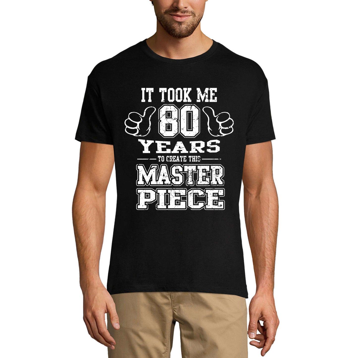 ULTRABASIC Men's T-Shirt It Took Me 80 Years to Create This Master Piece - Funny Birthday Tee Shirt
