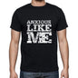 Anxious Like Me Black Mens Short Sleeve Round Neck T-Shirt 00055 - Black / S - Casual