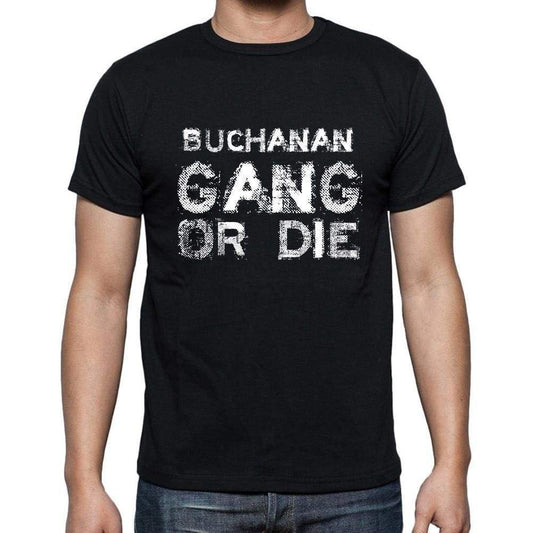Buchanan Family Gang Tshirt Mens Tshirt Black Tshirt Gift T-Shirt 00033 - Black / S - Casual