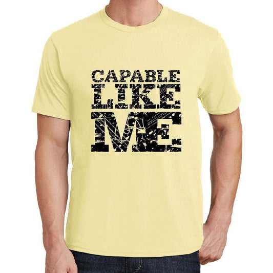 Capable Like Me Yellow Mens Short Sleeve Round Neck T-Shirt 00294 - Yellow / S - Casual