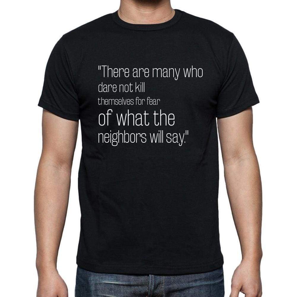 Cyril Connolly Quote T Shirts There Are Many Who Dare T Shirts Men Black - Casual