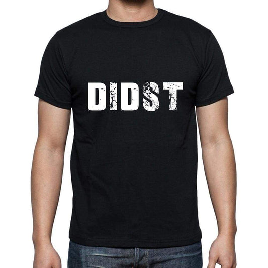 Didst Mens Short Sleeve Round Neck T-Shirt 5 Letters Black Word 00006 - Casual