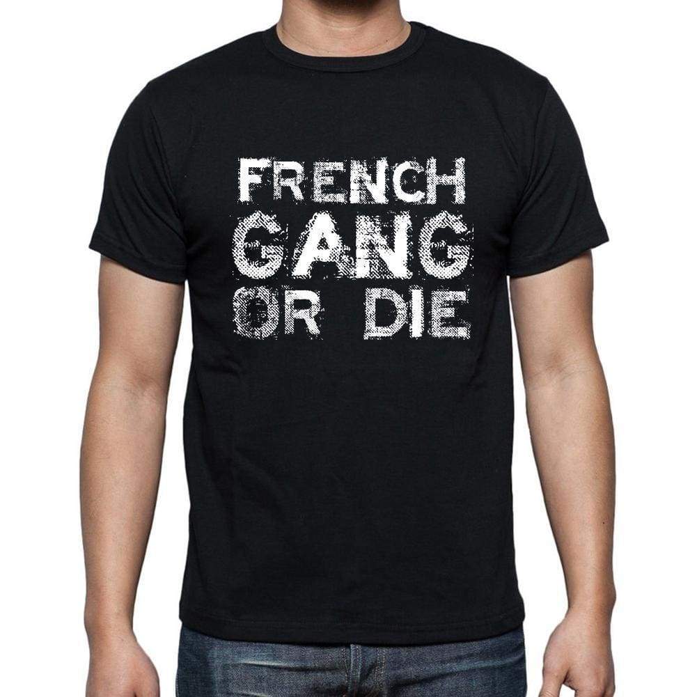 French Family Gang Tshirt Mens Tshirt Black Tshirt Gift T-Shirt 00033 - Black / S - Casual