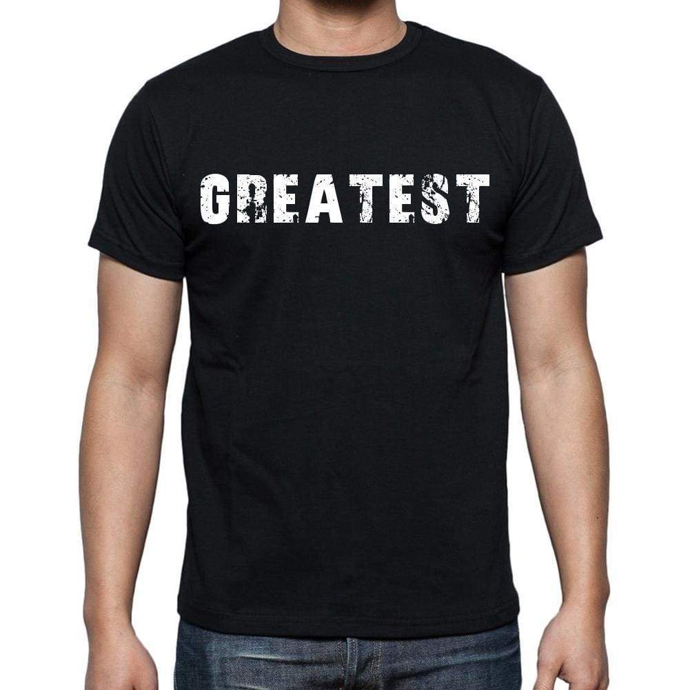 Greatest Mens Short Sleeve Round Neck T-Shirt Black T-Shirt En
