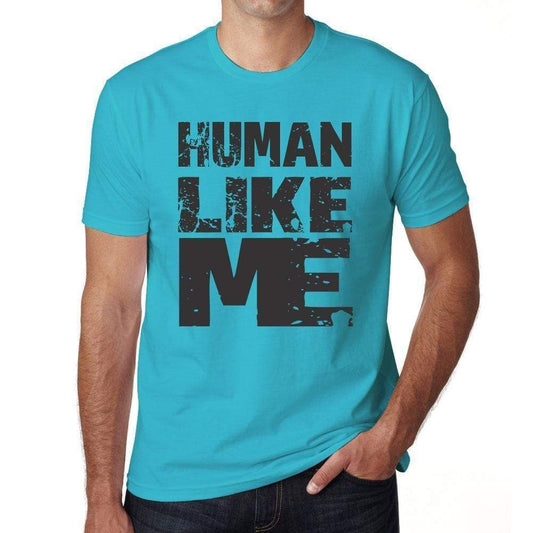 Human Like Me Blue Grey Letters Mens Short Sleeve Round Neck T-Shirt 00285 - Blue / S - Casual