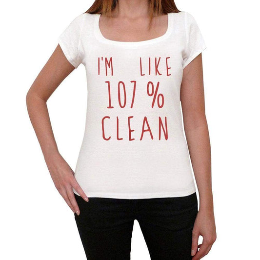 Im 100% Clean White Womens Short Sleeve Round Neck T-Shirt Gift T-Shirt 00328 - White / Xs - Casual