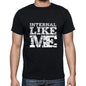 Internal Like Me Black Mens Short Sleeve Round Neck T-Shirt 00055 - Black / S - Casual