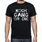 Koch Family Gang Tshirt Mens Tshirt Black Tshirt Gift T-Shirt 00033 - Black / S - Casual