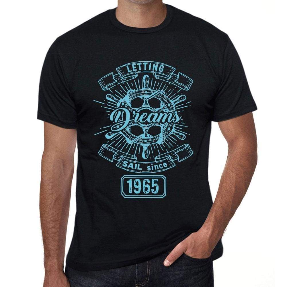 Letting Dreams Sail Since 1965 Mens T-Shirt Black Birthday Gift 00402 - Black / Xs - Casual