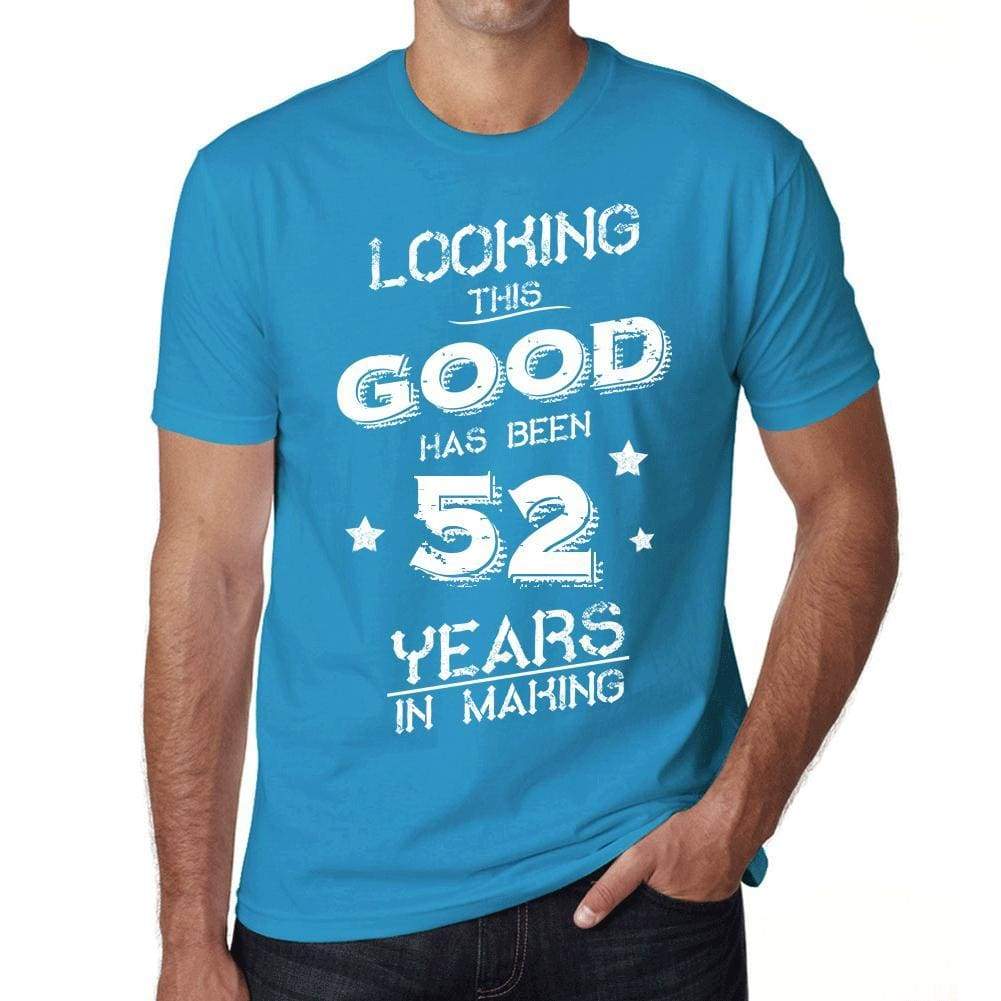 Looking This Good Has Been 52 Years In Making Mens T-Shirt Blue Birthday Gift 00441 - Blue / Xs - Casual