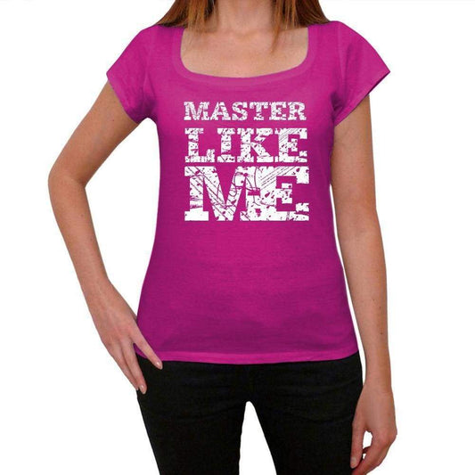 Master Like Me Pink Womens Short Sleeve Round Neck T-Shirt - Pink / Xs - Casual