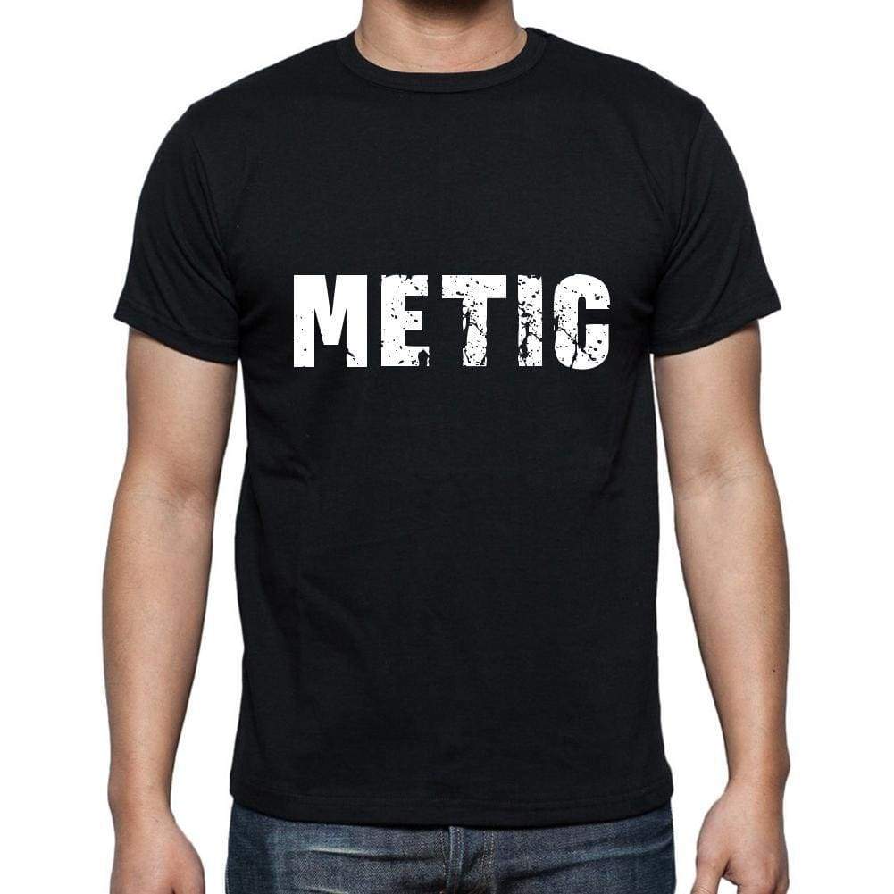 Metic Mens Short Sleeve Round Neck T-Shirt 5 Letters Black Word 00006 - Casual