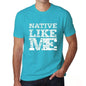 Native Like Me Blue Mens Short Sleeve Round Neck T-Shirt - Blue / S - Casual