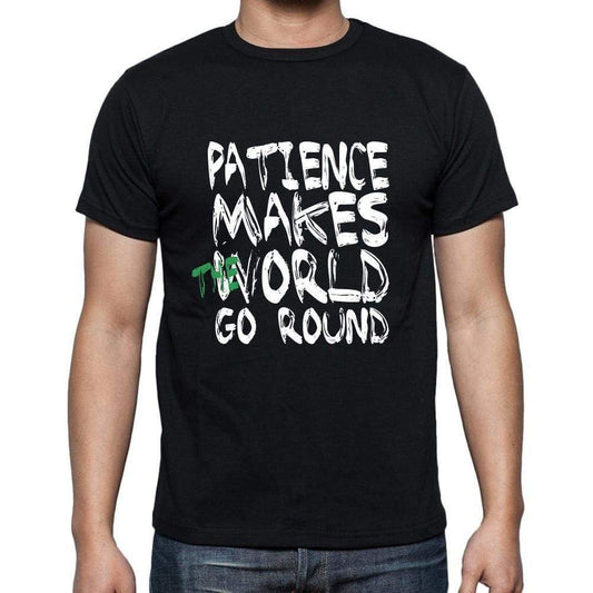 Patience World Goes Round Mens Short Sleeve Round Neck T-Shirt 00082 - Black / S - Casual