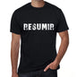 Resumir Mens T Shirt Black Birthday Gift 00550 - Black / Xs - Casual