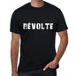 Révolte Mens T Shirt Black Birthday Gift 00549 - Black / Xs - Casual