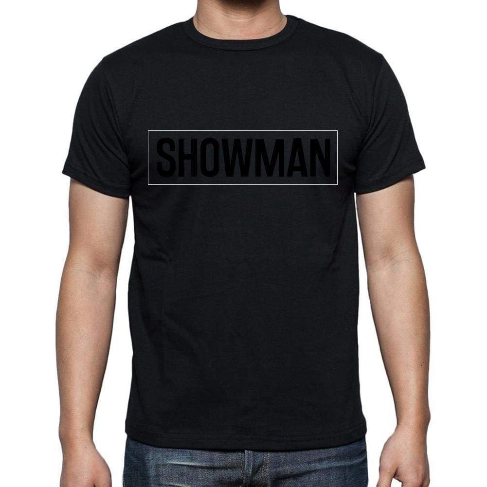 Showman T Shirt Mens T-Shirt Occupation S Size Black Cotton - T-Shirt
