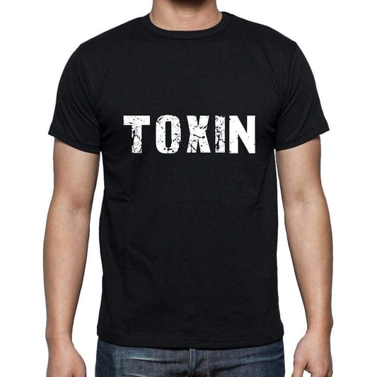 Toxin Mens Short Sleeve Round Neck T-Shirt 5 Letters Black Word 00006 - Casual