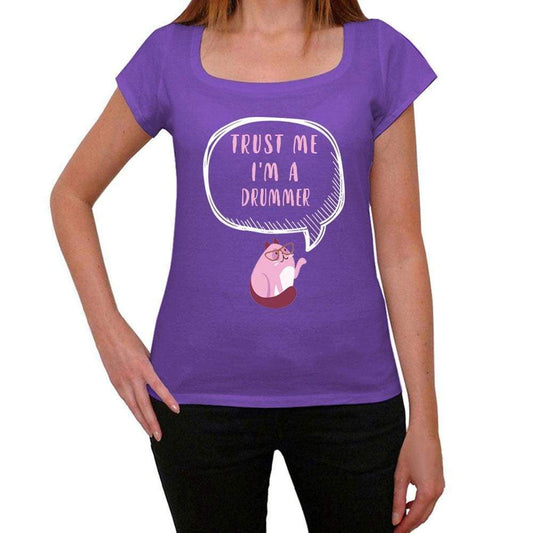 Trust Me Im A Drummer Womens T Shirt Purple Birthday Gift 00545 - Purple / Xs - Casual