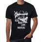 Writers Real Men Love Writers Mens T Shirt Black Birthday Gift 00538 - Black / Xs - Casual